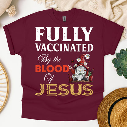 Fully Vaccinated ByThe Blood Of Jesus 04