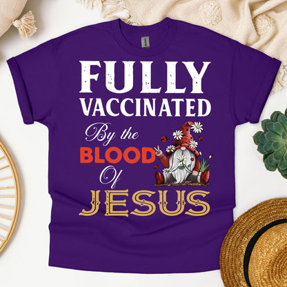 Fully Vaccinated ByThe Blood Of Jesus 04