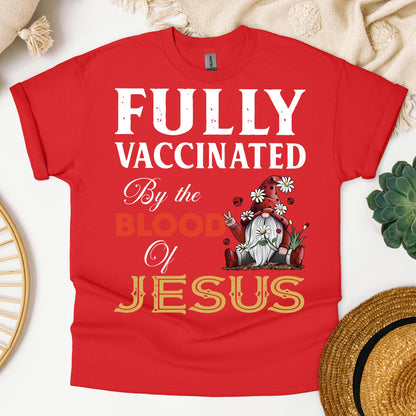 Fully Vaccinated ByThe Blood Of Jesus 04