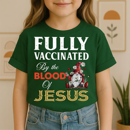 Fully Vaccinated ByThe Blood Of Jesus 04