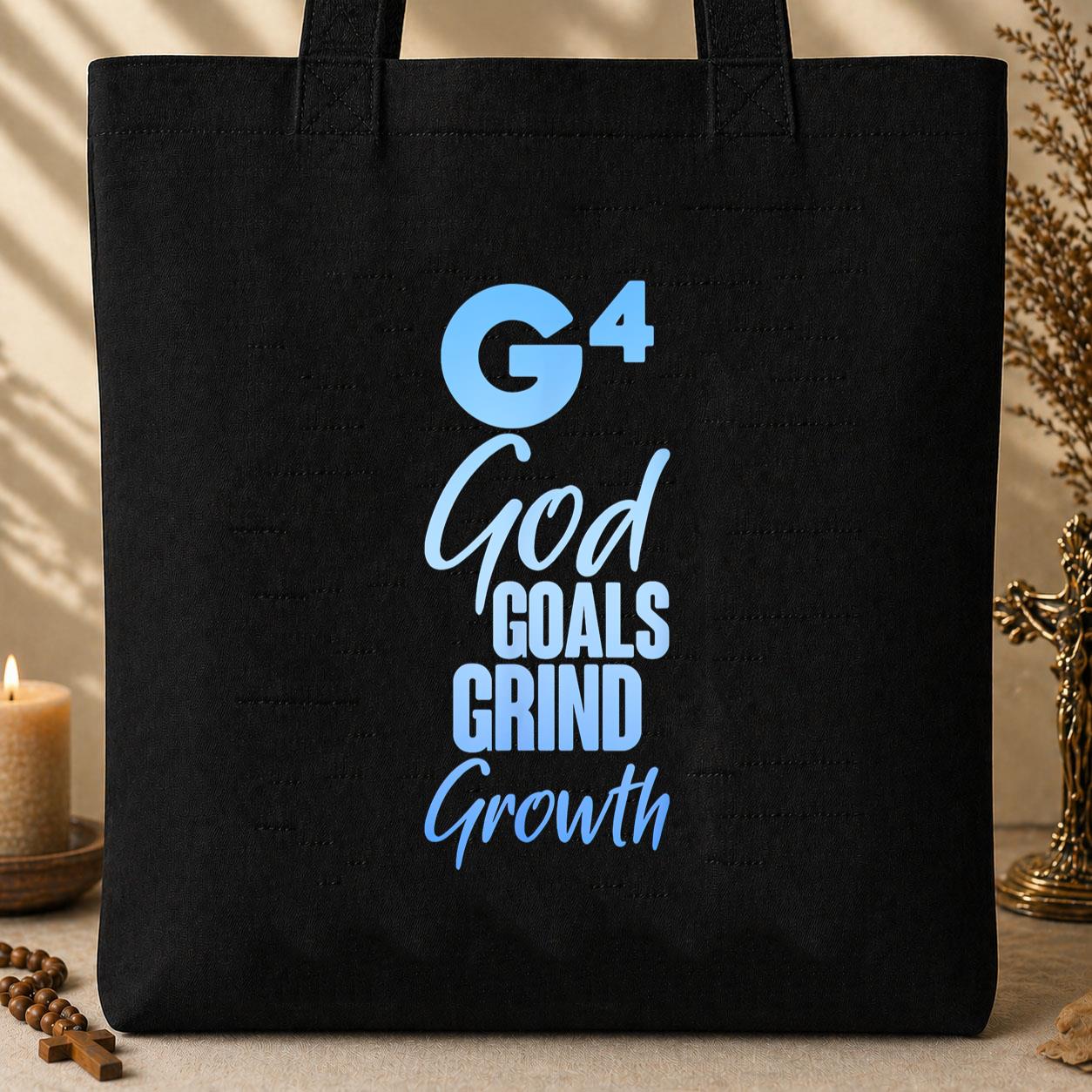 G4 God Goals Grind Growth 10 Tote Bag