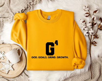 G4 God Goals Grind Growth Sweatshirt