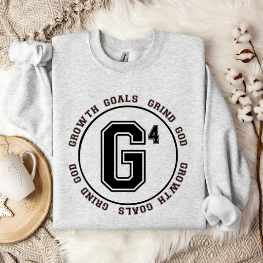 G4 Growth Goals Grind God 01 Sweatshirt
