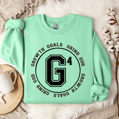 G4 Growth Goals Grind God 01 Sweatshirt