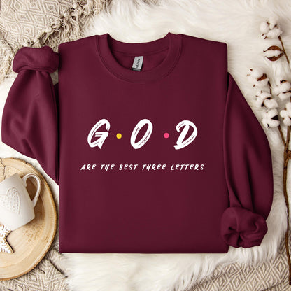 GOD Are The Best Three Letters Sweatshirt