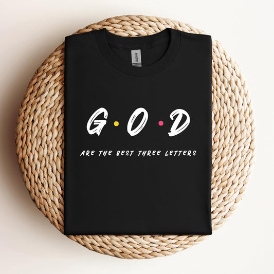 GOD Are The Best Three Letters