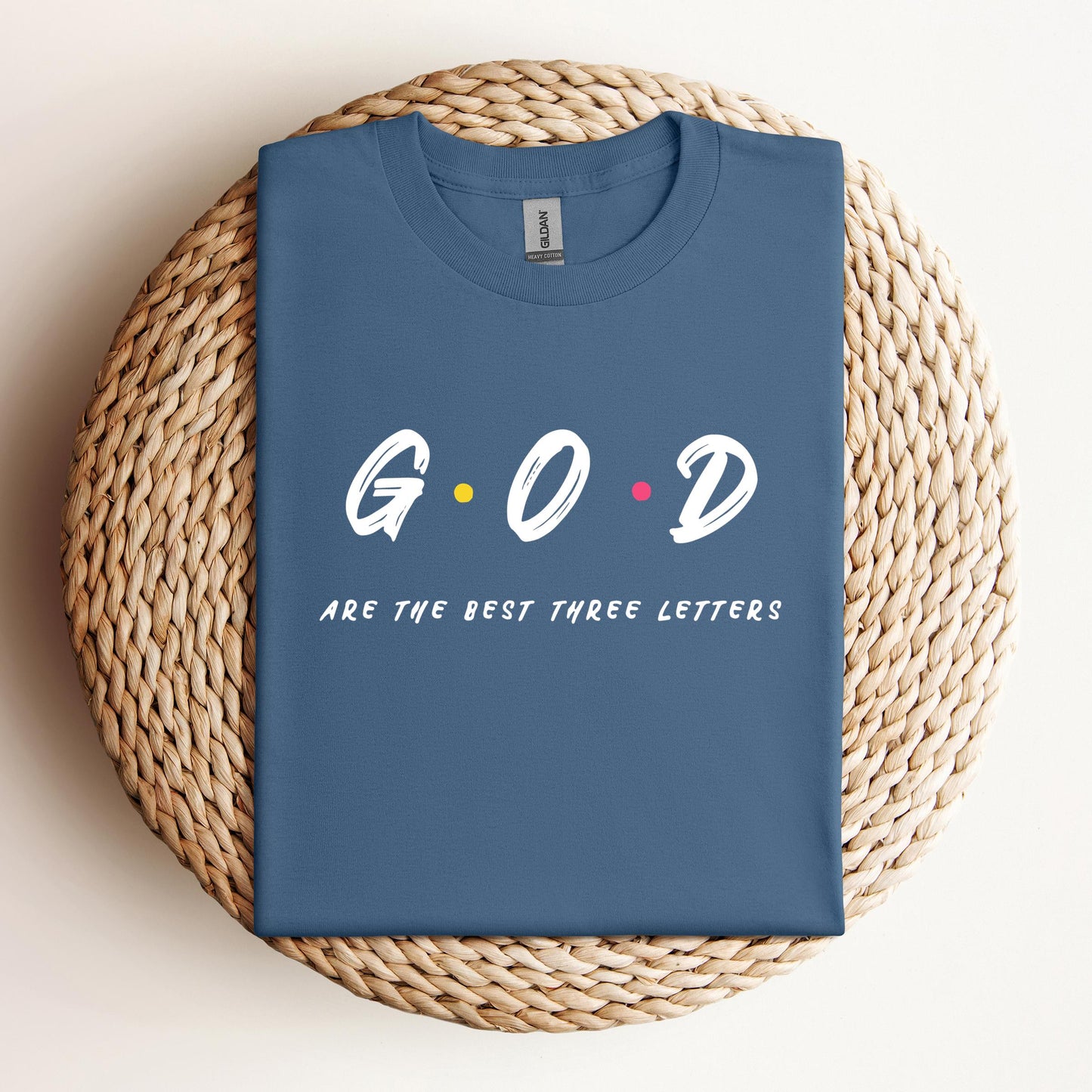 GOD Are The Best Three Letters