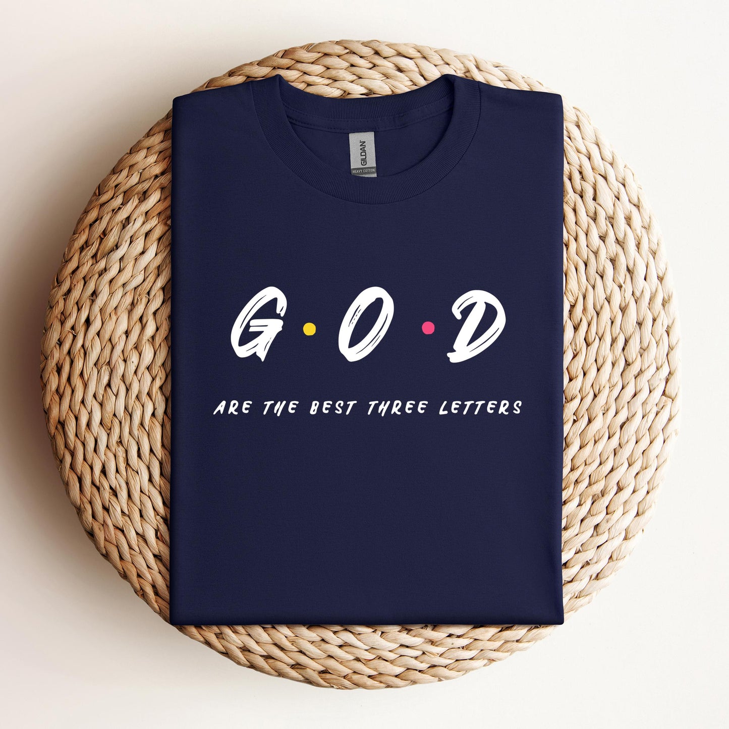 GOD Are The Best Three Letters