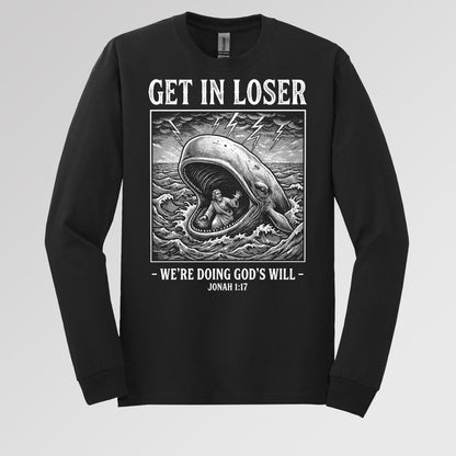 Get In Loser We_re Doing God_s Will 17