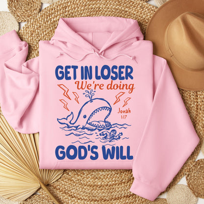 Get In Loser We_re Doing God_s Will 18