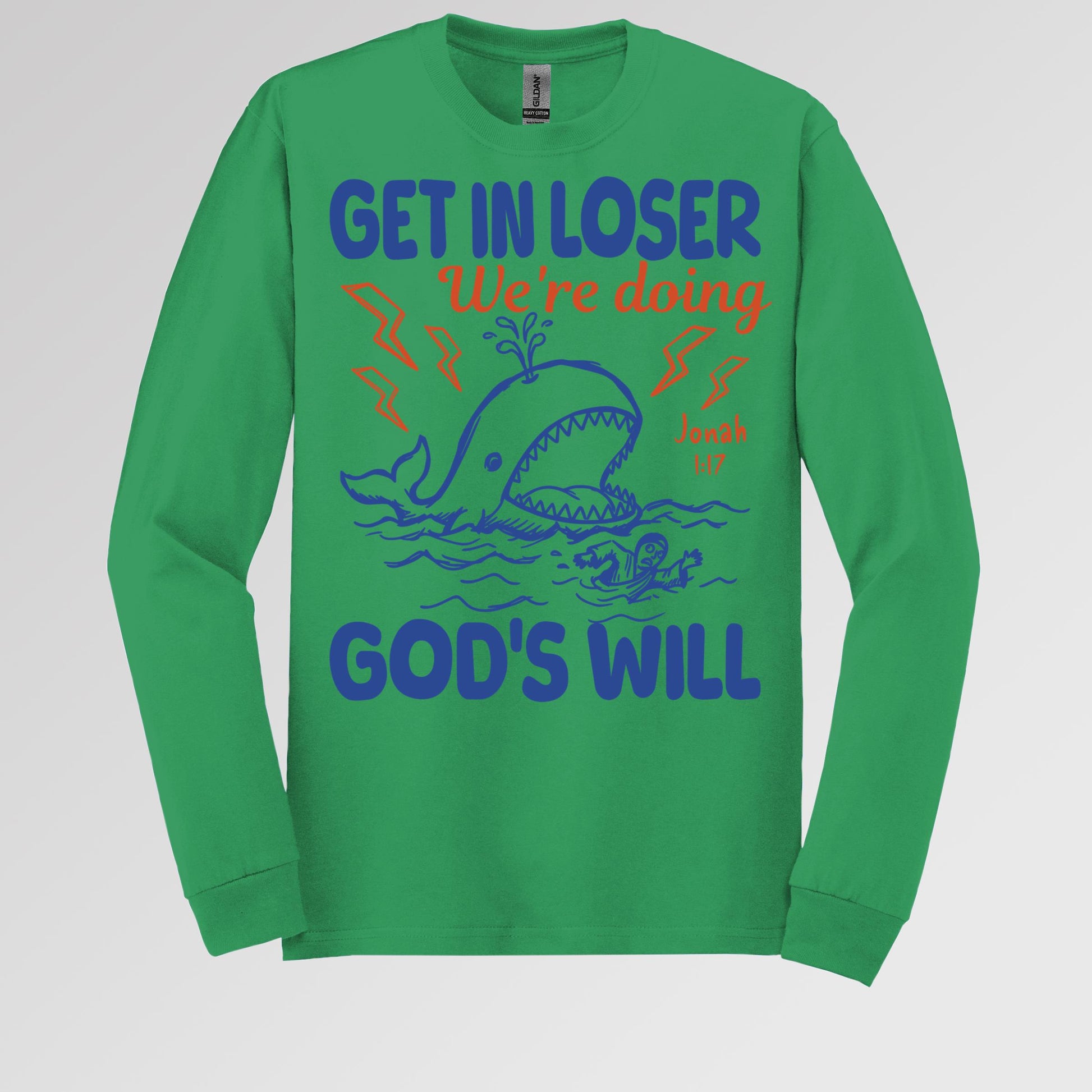 Get In Loser We_re Doing God_s Will 18