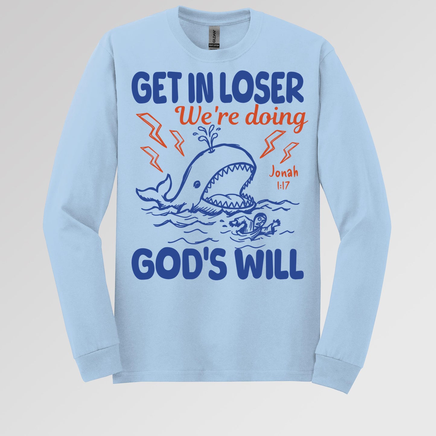 Get In Loser We_re Doing God_s Will 18