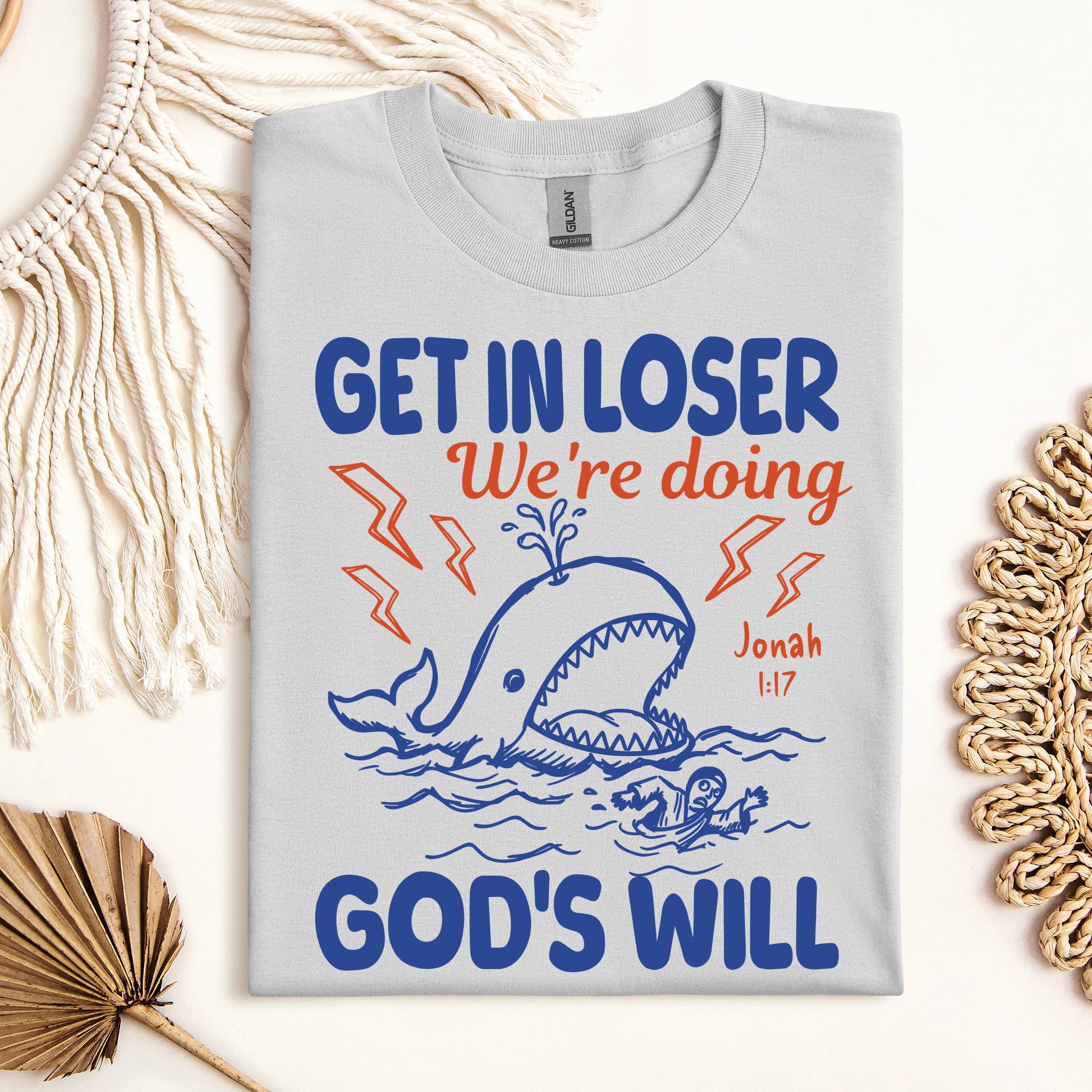 Get In Loser We_re Doing God_s Will 18