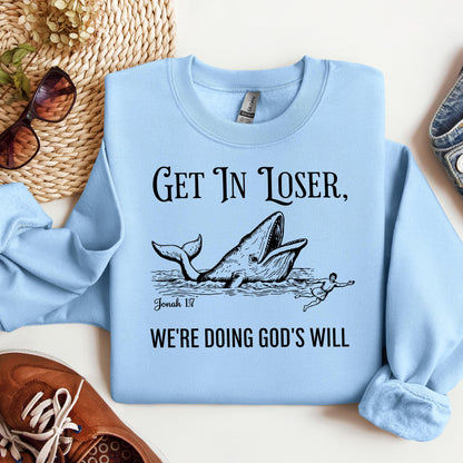 Get in Loser We're Doing God's Will 01