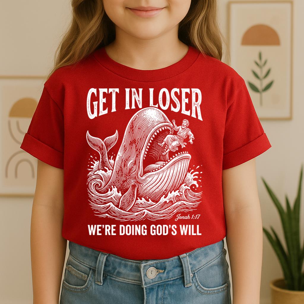 Get in Loser We're Doing God's Will 03