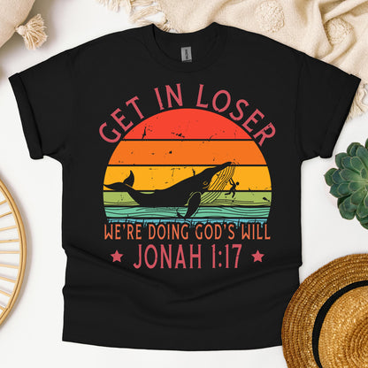 Get in Loser We're Doing God's Will 04