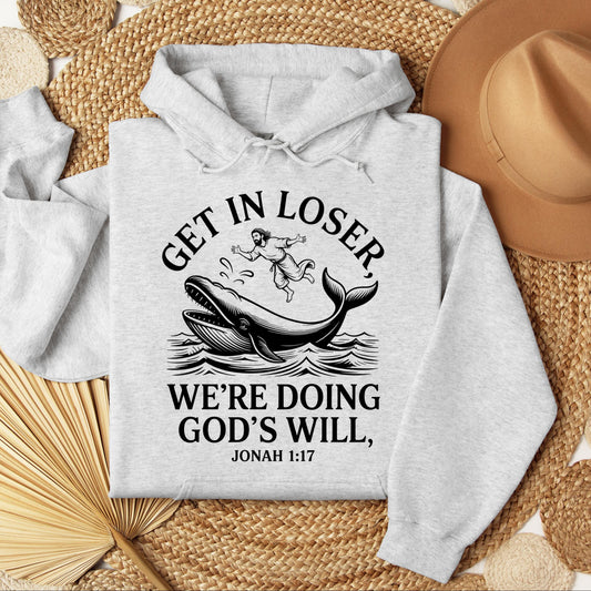 Get in Loser We're Doing God's Will 08