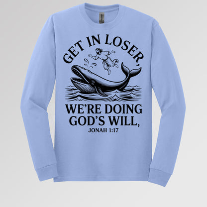 Get in Loser We're Doing God's Will 08