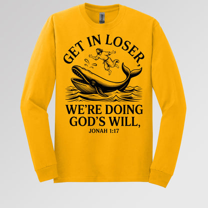 Get in Loser We're Doing God's Will 08