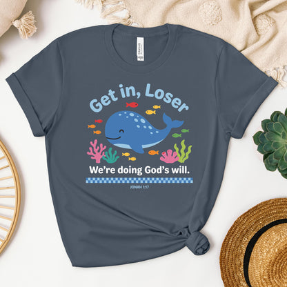 Get in Loser We're Doing God's Will 14