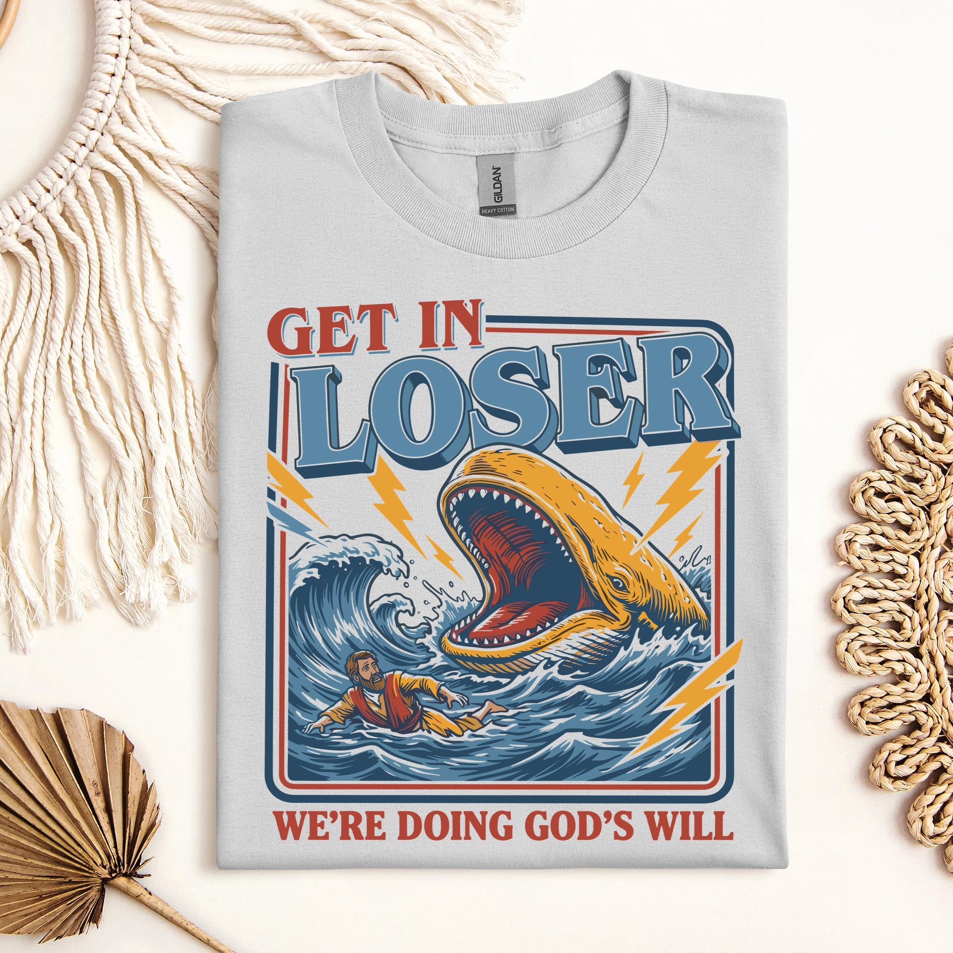 Get in Loser We're Doing God's Will