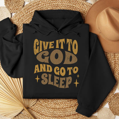 Give It To God And Go To Sleep 01