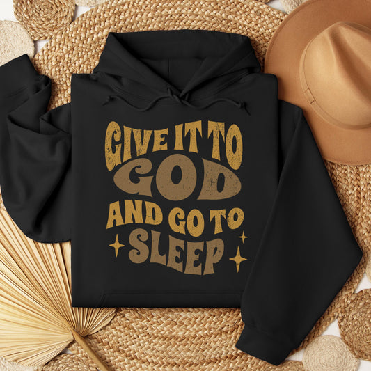 Give It To God And Go To Sleep 01