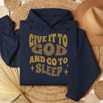 Give It To God And Go To Sleep 01