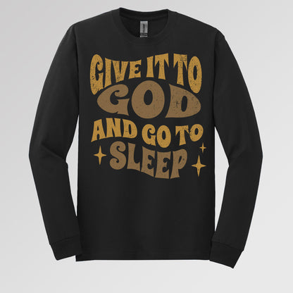 Give It To God And Go To Sleep 01