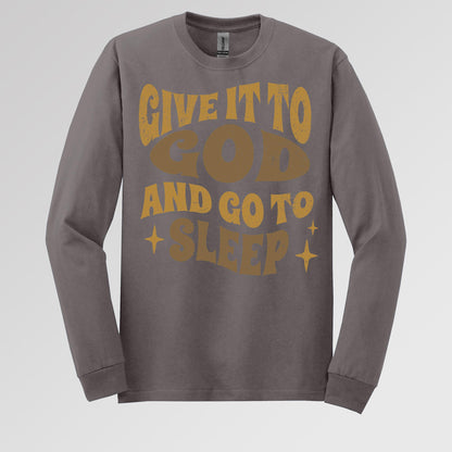 Give It To God And Go To Sleep 01