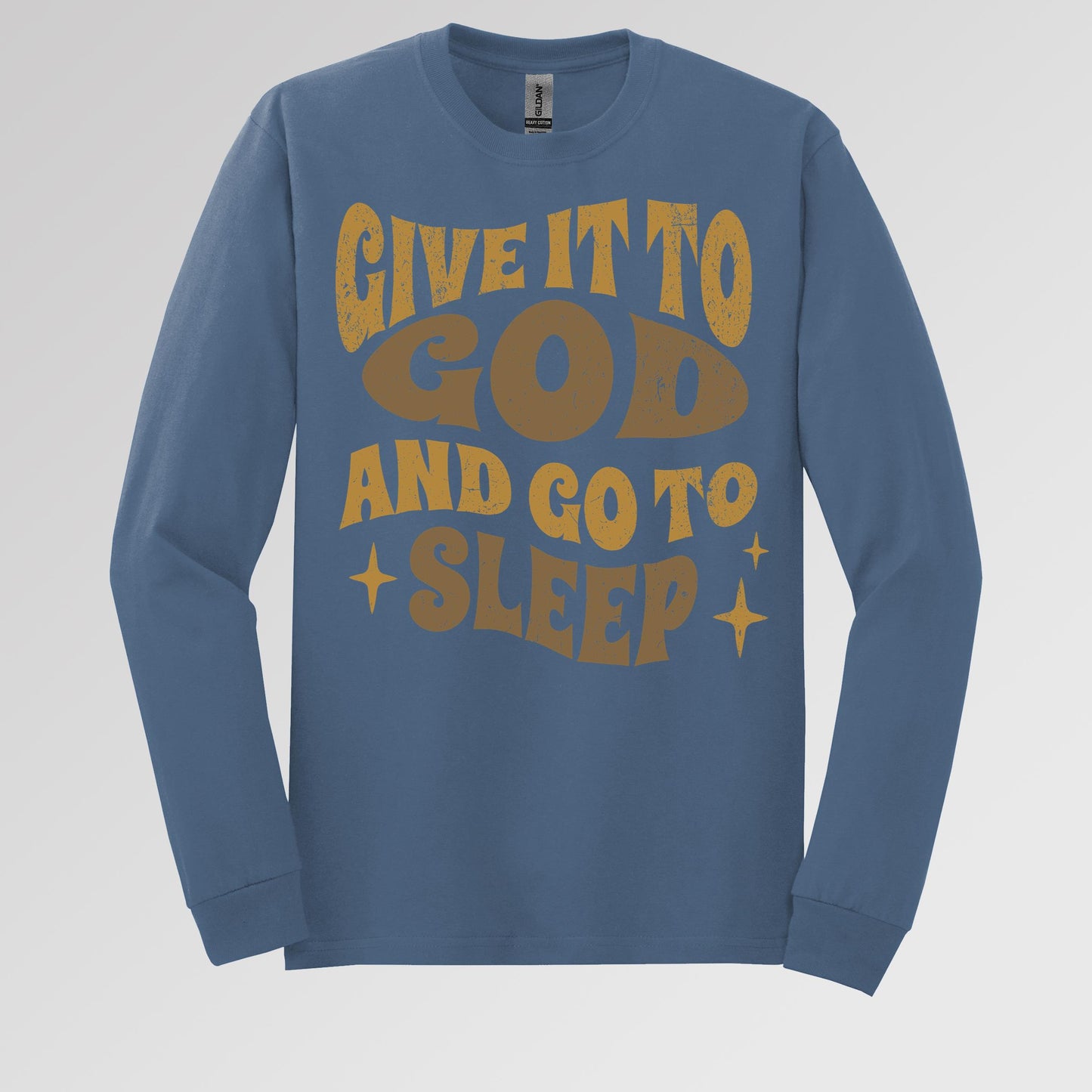Give It To God And Go To Sleep 01
