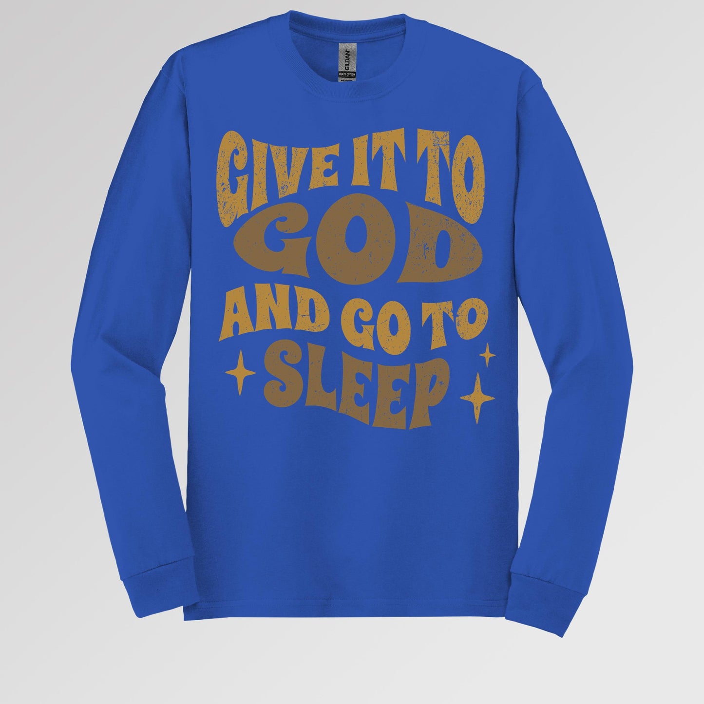 Give It To God And Go To Sleep 01