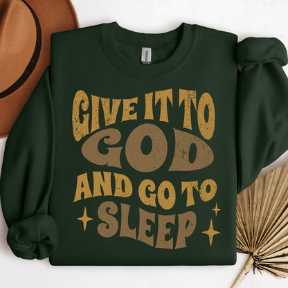 Give It To God And Go To Sleep 01
