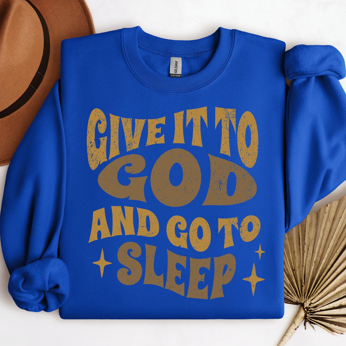 Give It To God And Go To Sleep 01