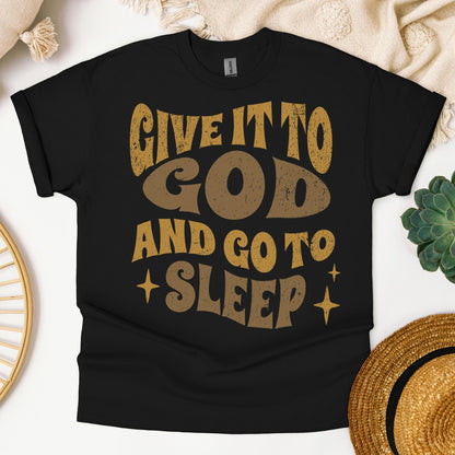 Give It To God And Go To Sleep 01