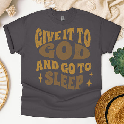 Give It To God And Go To Sleep 01