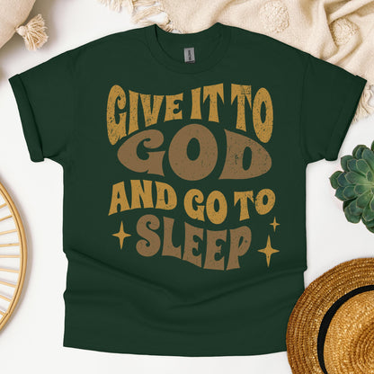 Give It To God And Go To Sleep 01