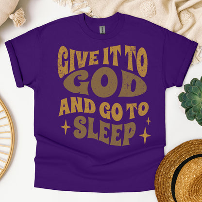 Give It To God And Go To Sleep 01