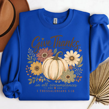 Give Thanks In All Circumstances 1 Thessalonians 5.18 01