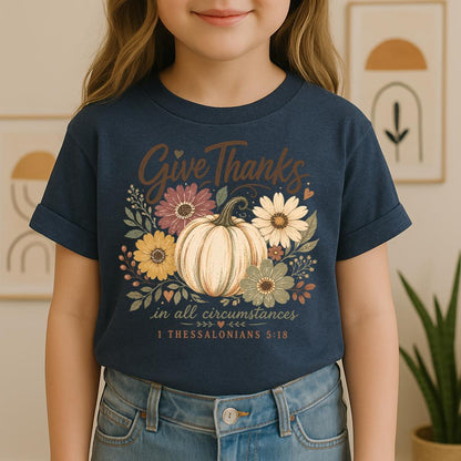 Give Thanks In All Circumstances 1 Thessalonians 5.18 01
