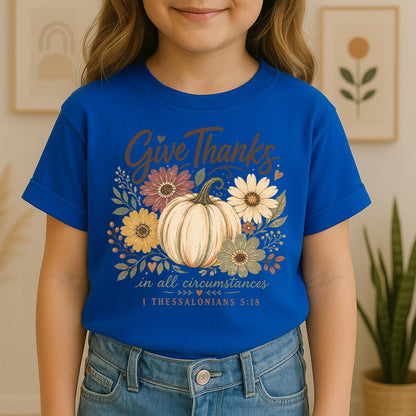 Give Thanks In All Circumstances 1 Thessalonians 5.18 01