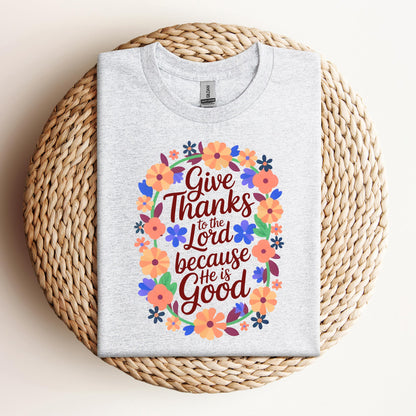 Give Thanks To The Lord Because He Is Good 01