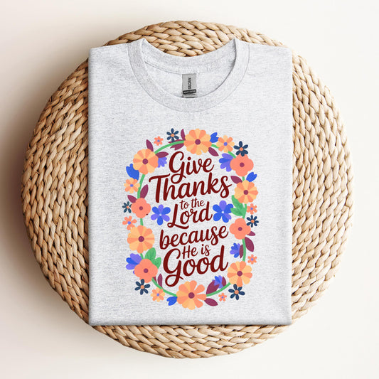 Give Thanks To The Lord Because He Is Good 01