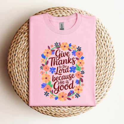 Give Thanks To The Lord Because He Is Good 01