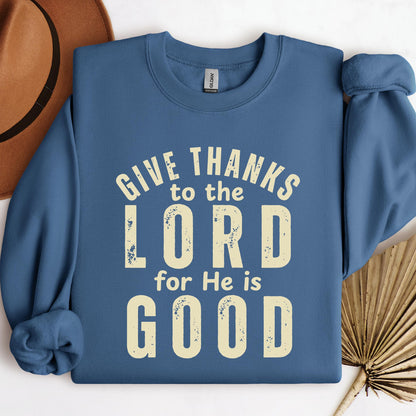 Give Thanks To The Lord For He Is Good 02