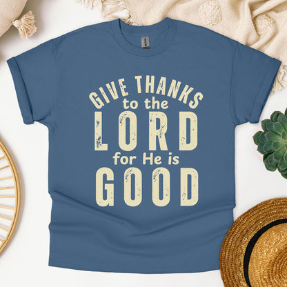 Give Thanks To The Lord For He Is Good 02
