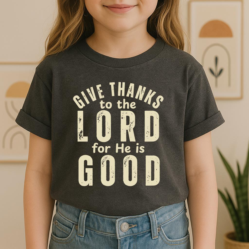 Give Thanks To The Lord For He Is Good 02