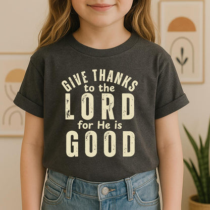 Give Thanks To The Lord For He Is Good 02