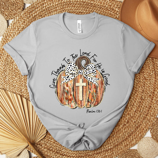 Give Thanks To The Lord For He Is Good Psalm 136.1 Premium T-shirt