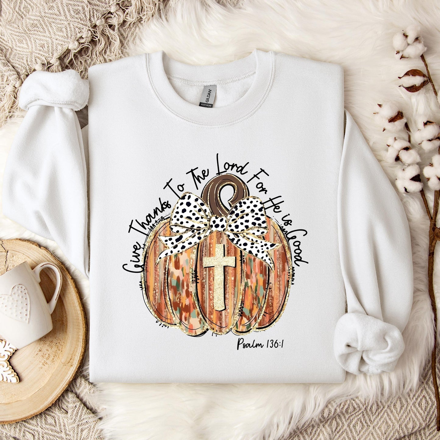 Give Thanks To The Lord For He Is Good Psalm 136.1 Sweatshirt